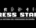 Press Start: El documental de la historia de los videojuegos en España